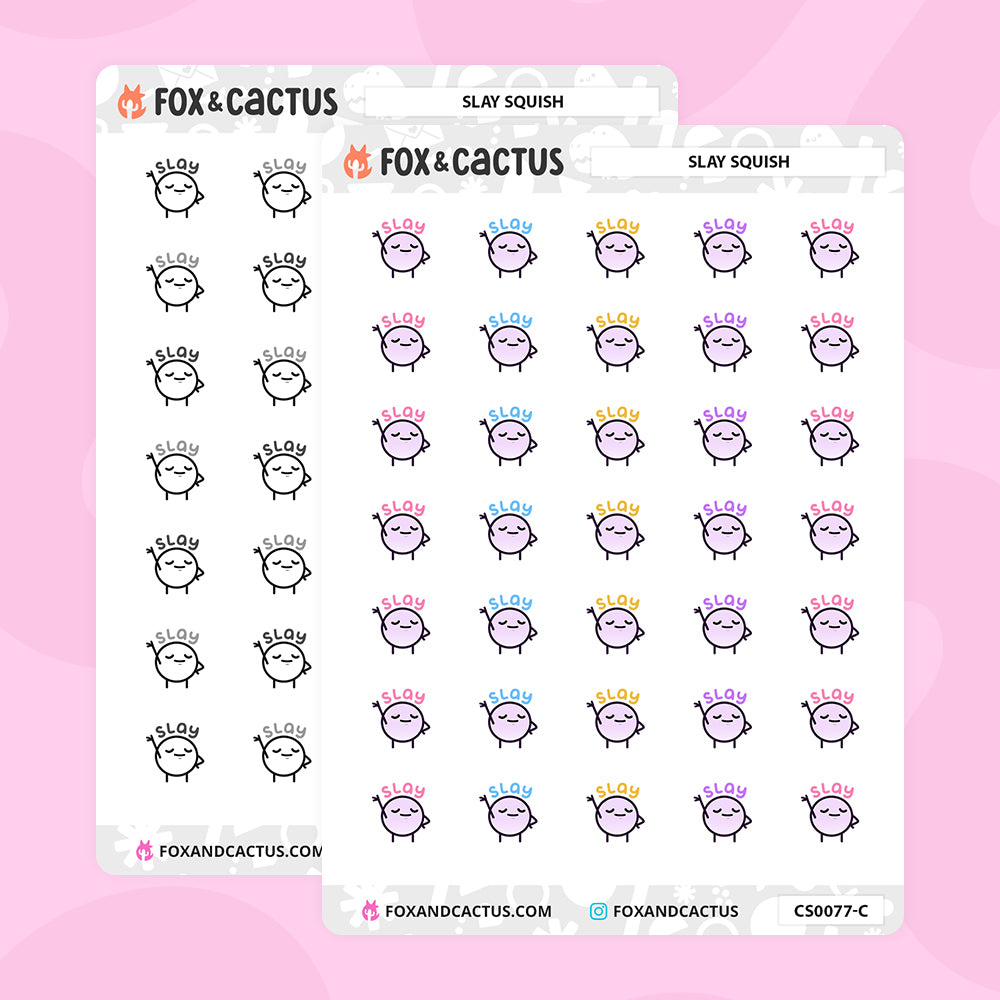 Slay Squish Stickers
