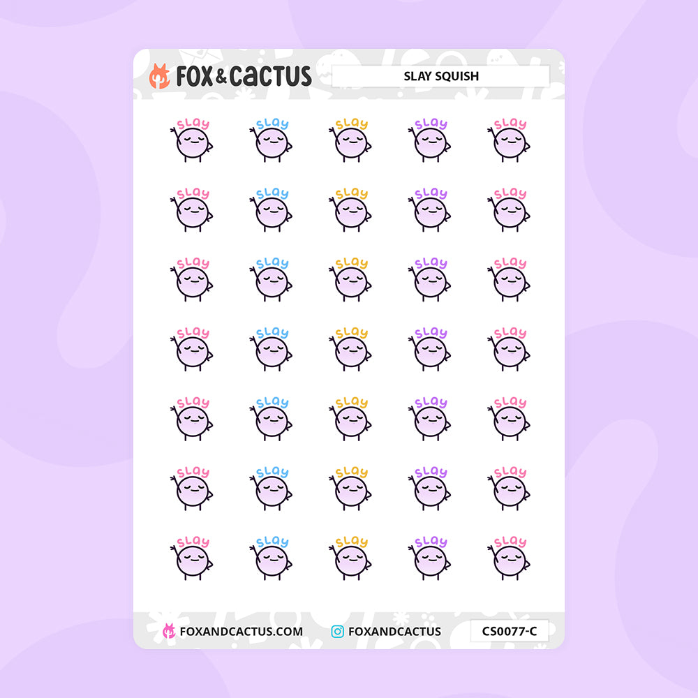 Slay Squish Stickers