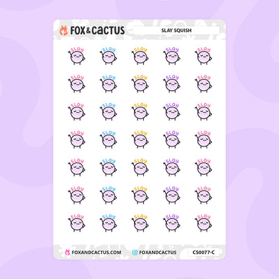 Slay Squish Stickers