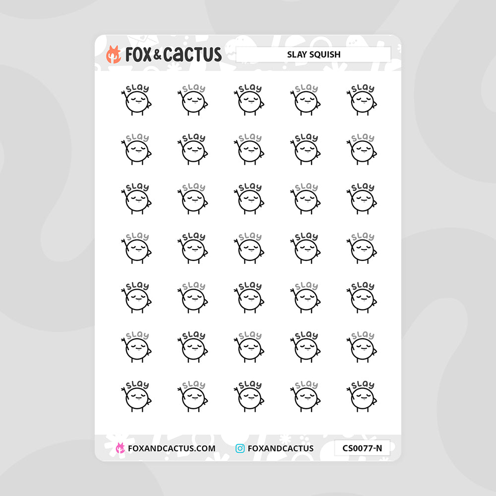 Slay Squish Stickers