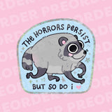 [PREORDER] Horrors Persist Raccoon Vinyl Sticker