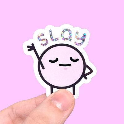 Slay Squish Vinyl Sticker
