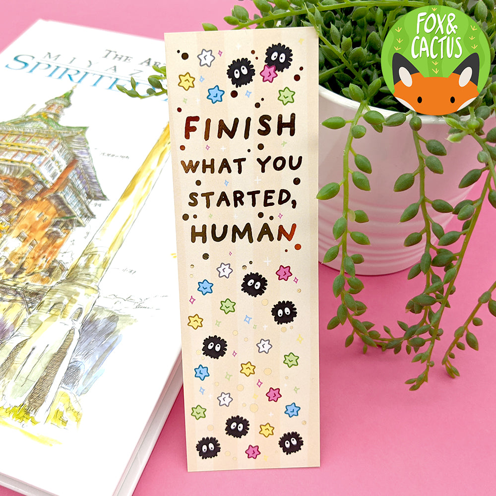 Finish What You Started Foiled Bookmark (Slight Imperfections) by Fox and Cactus