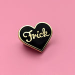 Frick Enamel Pin by Fox and Cactus