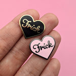 Frick Enamel Pin by Fox and Cactus