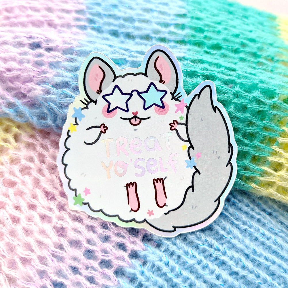 Treat Yo' Self Chinchilla Holographic Vinyl Die Cut Sticker by Fox and Cactus