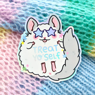 Treat Yo' Self Chinchilla Holographic Vinyl Die Cut Sticker by Fox and Cactus